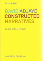 David Adjaye Constructed Narratives