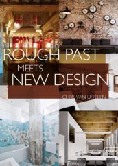 rough past meets new design
