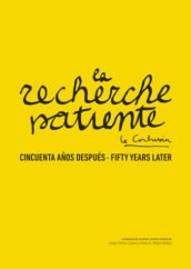 Le Corbusier. 50 years later