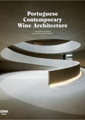 Portuguese Contemporary Wine Architecture