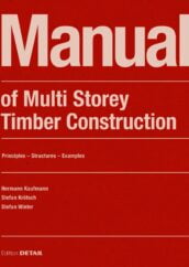 Manual of Multi Storey Timber Construction