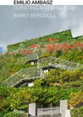 Emilio Ambasz Curating a New Nature