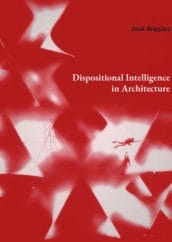 Dispositional Intelligence in Architecture